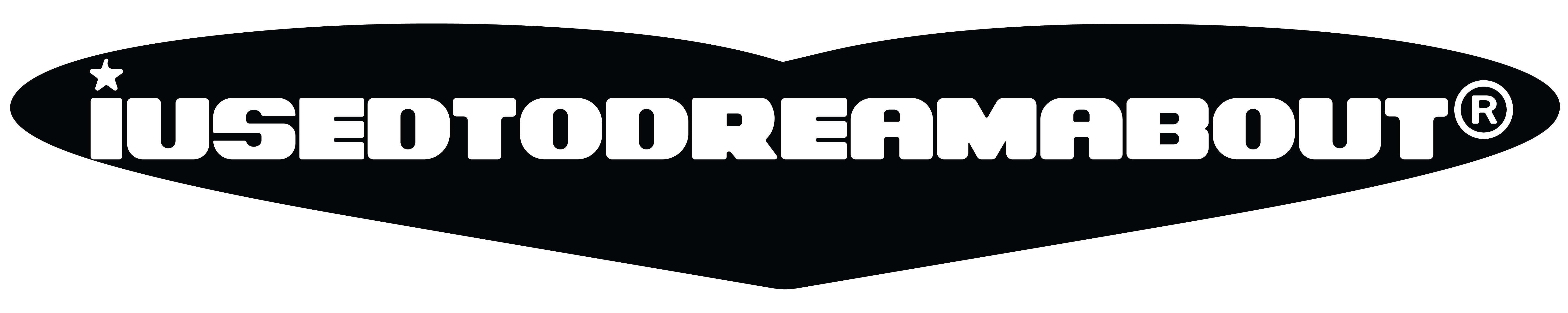 I Used To Dream About
